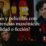 Series y películas con referencias masónicas: ¿realidad o ficción?
